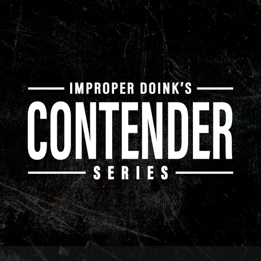 Improper’s Contender Series