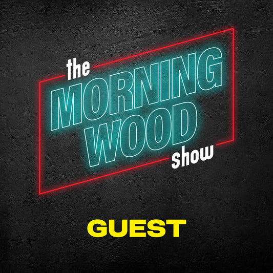 The Morning Wood Show - Guest Appearance