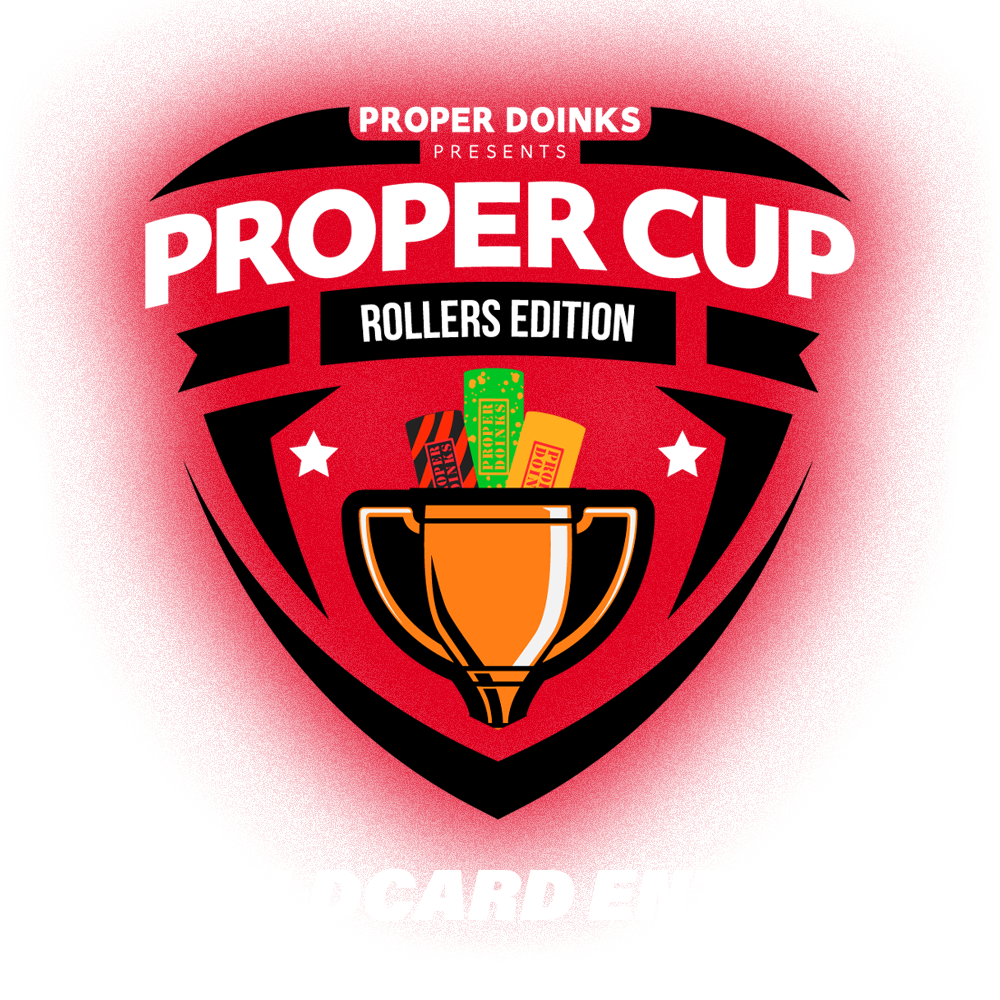 Proper Cup - Roller's Edition Wildcard Entry
